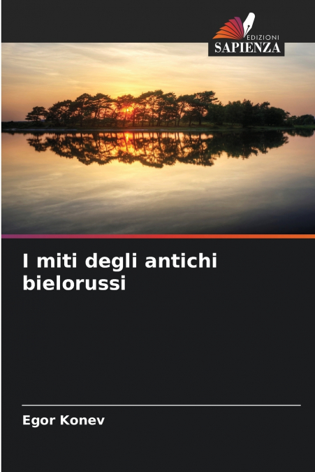 I miti degli antichi bielorussi