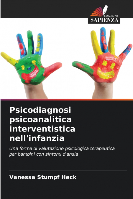 Psicodiagnosi psicoanalitica interventistica nell’infanzia