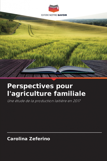 Perspectives pour l’agriculture familiale