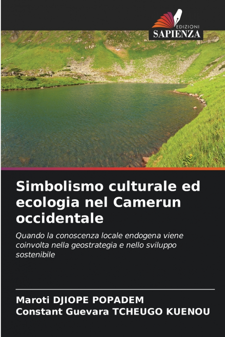 Simbolismo culturale ed ecologia nel Camerun occidentale
