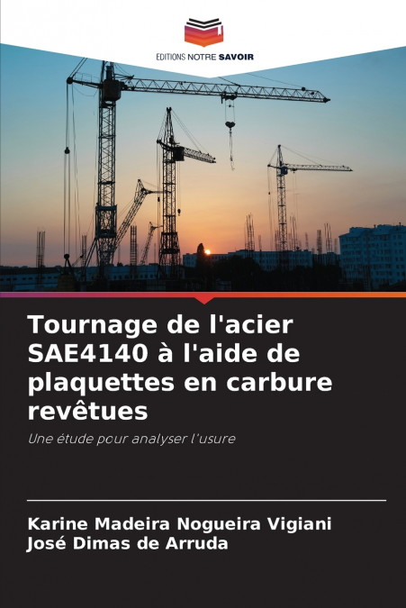 Tournage de l’acier SAE4140 à l’aide de plaquettes en carbure revêtues