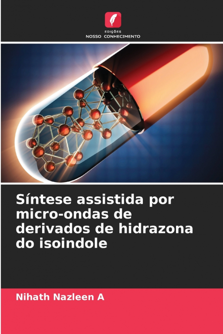 Síntese assistida por micro-ondas de derivados de hidrazona do isoindole
