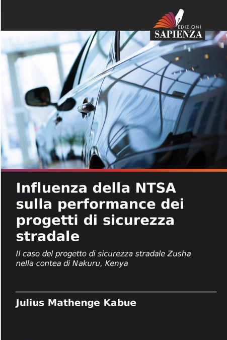 Influenza della NTSA sulla performance dei progetti di sicurezza stradale