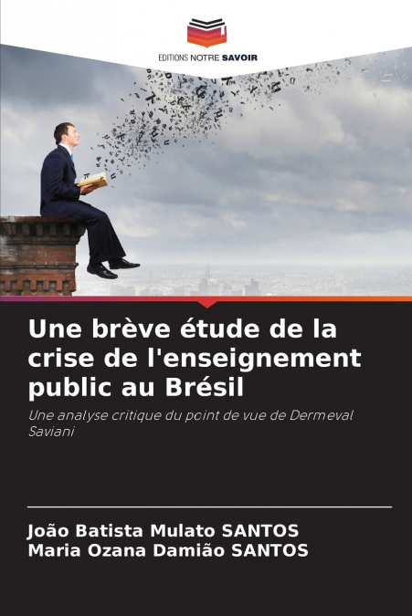Une brève étude de la crise de l’enseignement public au Brésil