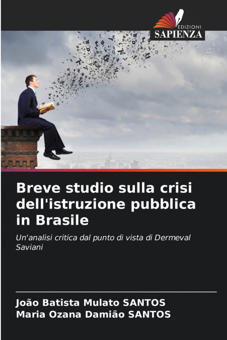 Breve studio sulla crisi dell’istruzione pubblica in Brasile