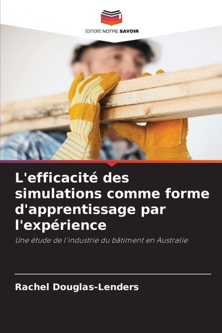 L’efficacité des simulations comme forme d’apprentissage par l’expérience