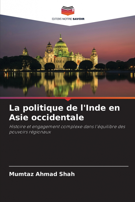 La politique de l’Inde en Asie occidentale