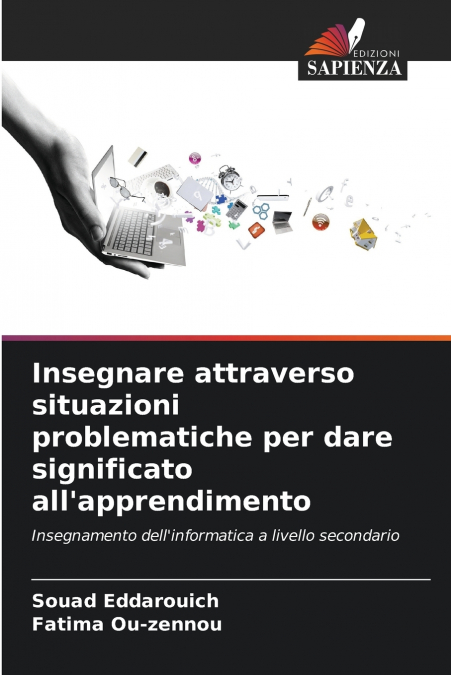 Insegnare attraverso situazioni problematiche per dare significato all’apprendimento