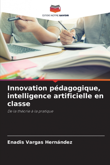 Innovation pédagogique, intelligence artificielle en classe