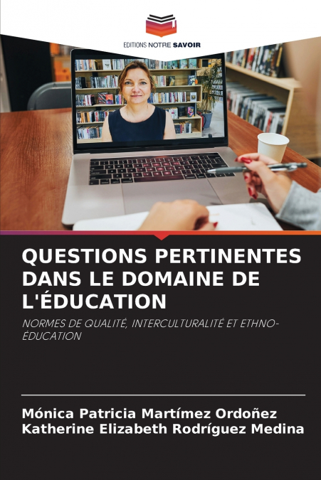 QUESTIONS PERTINENTES DANS LE DOMAINE DE L’ÉDUCATION