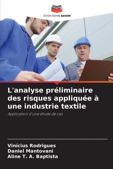 L’analyse préliminaire des risques appliquée à une industrie textile