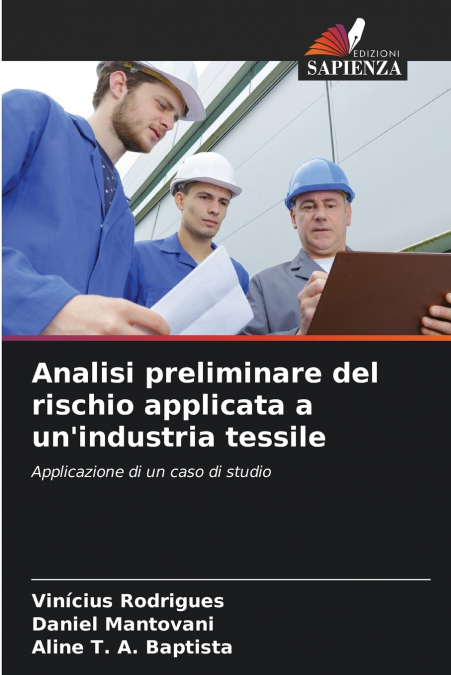 Analisi preliminare del rischio applicata a un’industria tessile