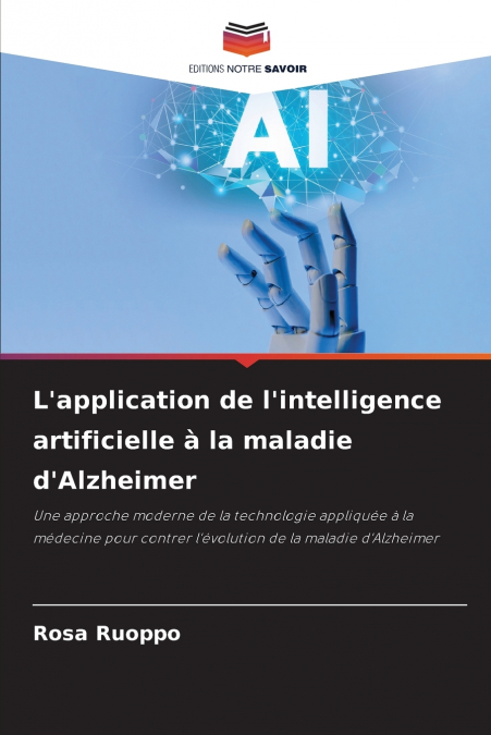 L’application de l’intelligence artificielle à la maladie d’Alzheimer