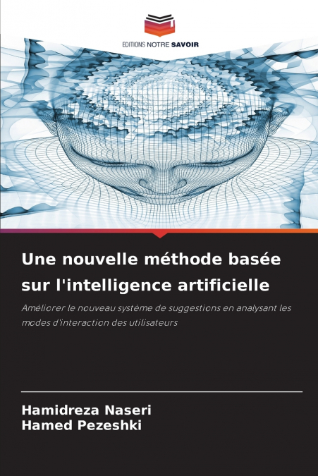 Une nouvelle méthode basée sur l’intelligence artificielle
