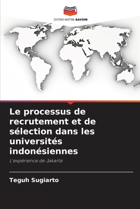 Le processus de recrutement et de sélection dans les universités indonésiennes