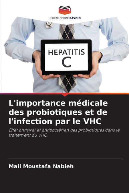 L’importance médicale des probiotiques et de l’infection par le VHC