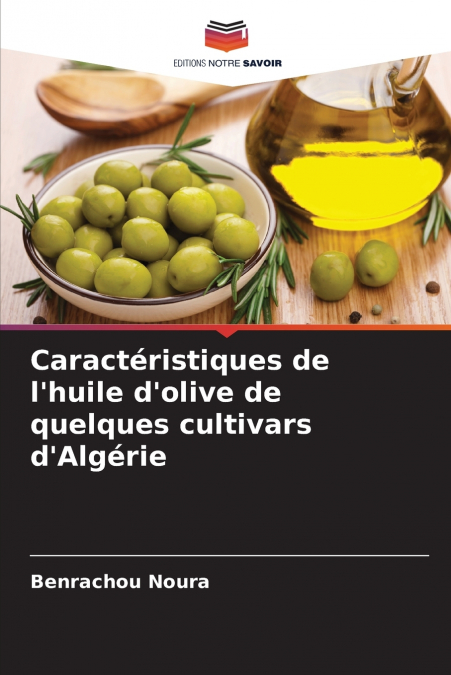 Caractéristiques de l’huile d’olive de quelques cultivars d’Algérie