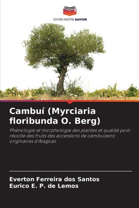 Cambuí (Myrciaria floribunda O. Berg)