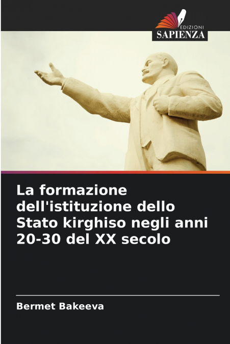 La formazione dell’istituzione dello Stato kirghiso negli anni 20-30 del XX secolo