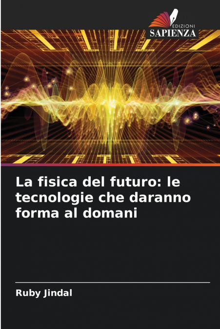La fisica del futuro