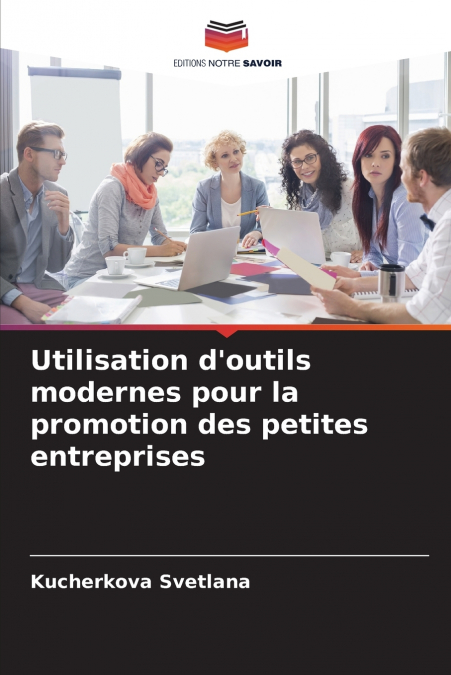 Utilisation d’outils modernes pour la promotion des petites entreprises