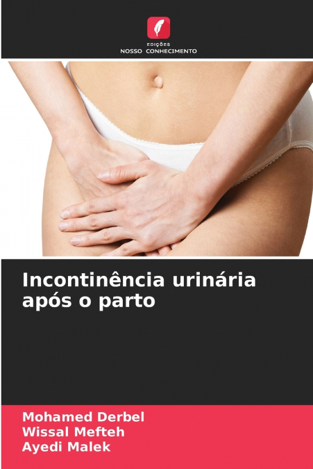 Incontinência urinária após o parto