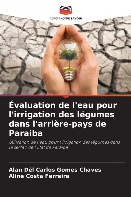Évaluation de l’eau pour l’irrigation des légumes dans l’arrière-pays de Paraiba