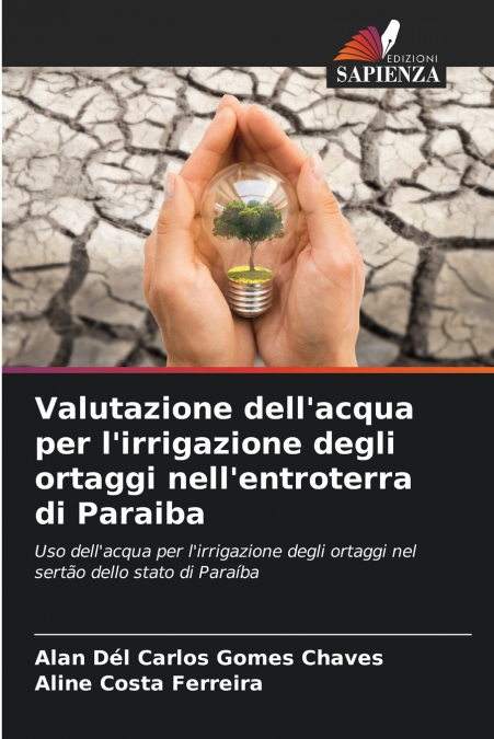 Valutazione dell’acqua per l’irrigazione degli ortaggi nell’entroterra di Paraiba