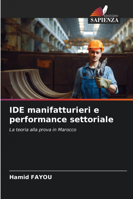 IDE manifatturieri e performance settoriale