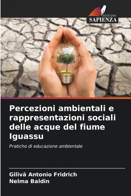 Percezioni ambientali e rappresentazioni sociali delle acque del fiume Iguassu