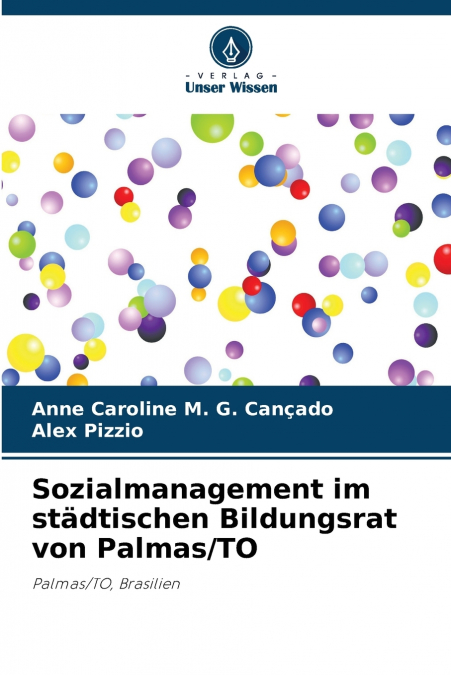 Sozialmanagement im städtischen Bildungsrat von Palmas/TO