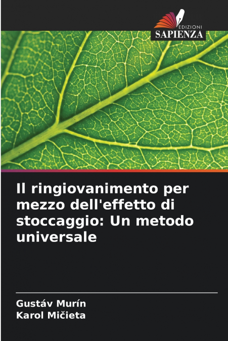 Il ringiovanimento per mezzo dell’effetto di stoccaggio