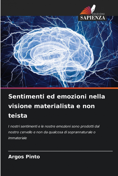 Sentimenti ed emozioni nella visione materialista e non teista