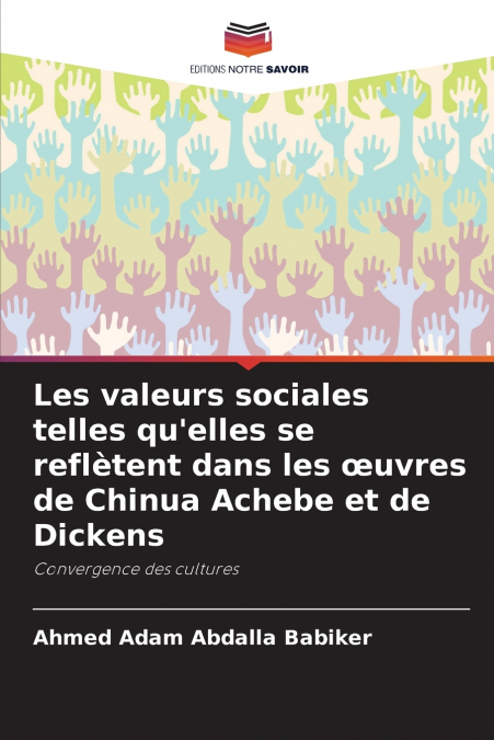Les valeurs sociales telles qu’elles se reflètent dans les œuvres de Chinua Achebe et de Dickens