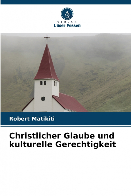 Christlicher Glaube und kulturelle Gerechtigkeit