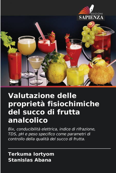 Valutazione delle proprietà fisiochimiche del succo di frutta analcolico