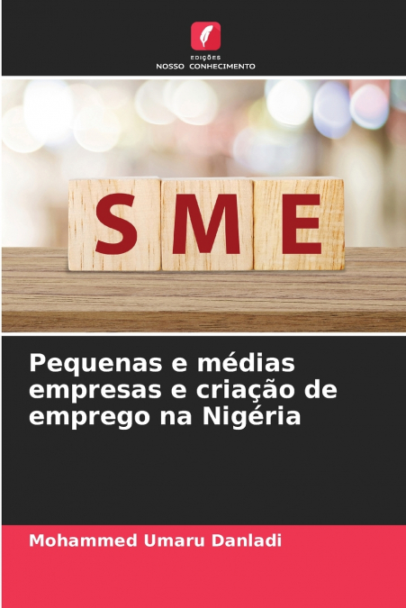 Pequenas e médias empresas e criação de emprego na Nigéria