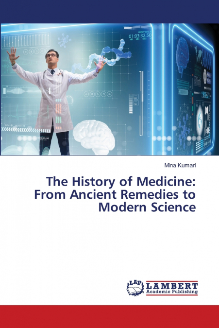 The History of Medicine