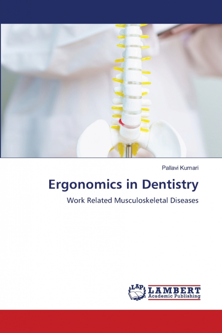 Ergonomics in Dentistry