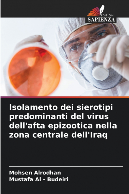 Isolamento dei sierotipi predominanti del virus dell’afta epizootica nella zona centrale dell’Iraq