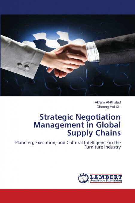 Strategic Negotiation Management in Global Supply Chains