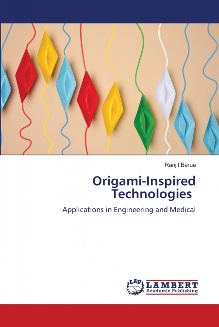 Origami-Inspired Technologies