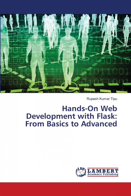 Hands-On Web Development with Flask