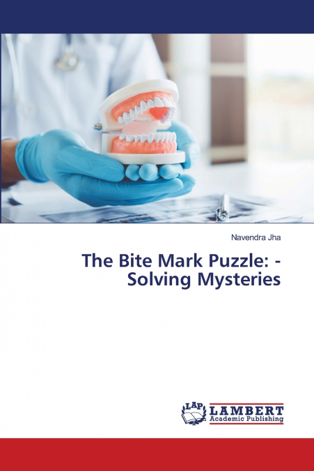 The Bite Mark Puzzle