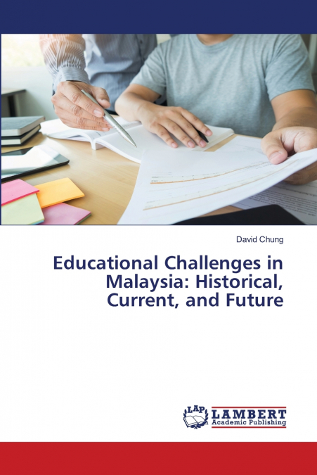 Educational Challenges in Malaysia