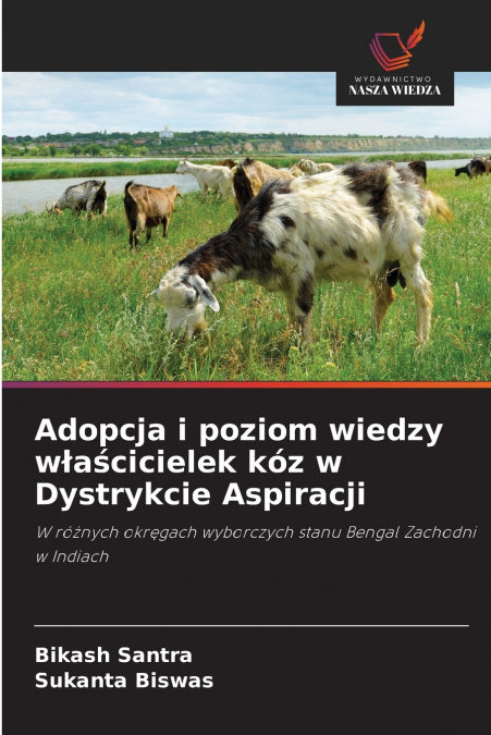 Adopcja i poziom wiedzy właścicielek kóz w Dystrykcie Aspiracji