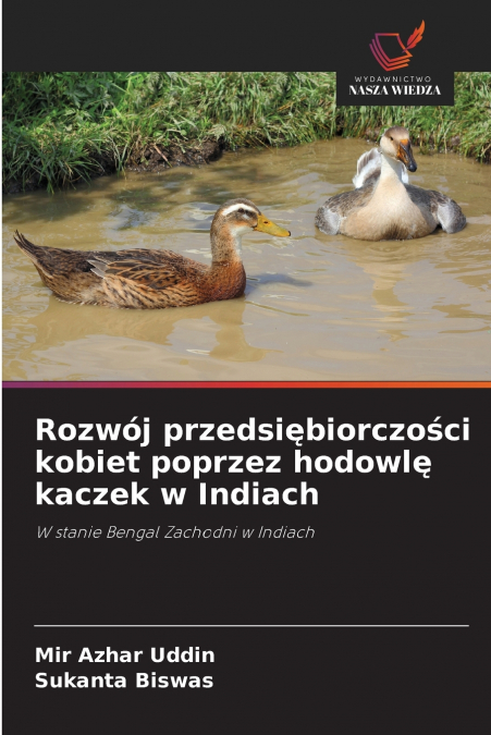 Rozwój przedsiębiorczości kobiet poprzez hodowlę kaczek w Indiach