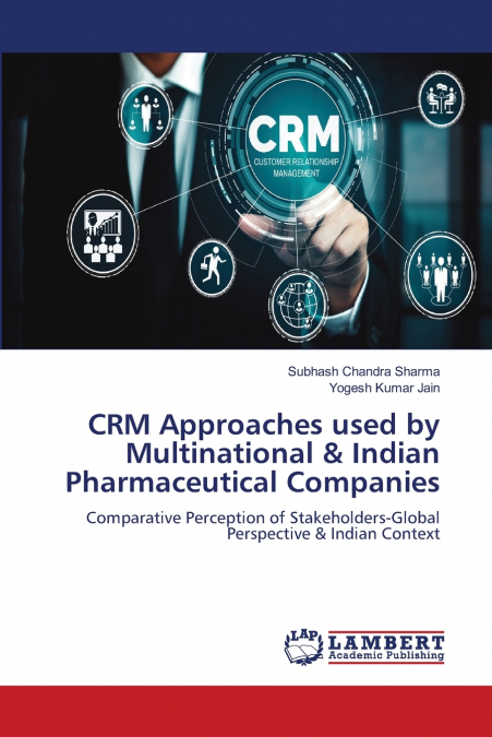 CRM Approaches used by Multinational & Indian Pharmaceutical Companies