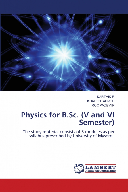 Physics for B.Sc. (V and VI Semester)