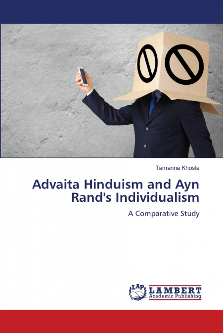 Advaita Hinduism and Ayn Rand’s Individualism